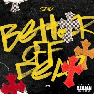 Better Off Dead lyrics | Boomplay Music