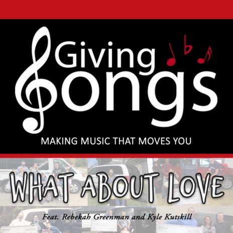 What About Love (feat. Rebekah Greenman & Kyle Kutskill) | Boomplay Music