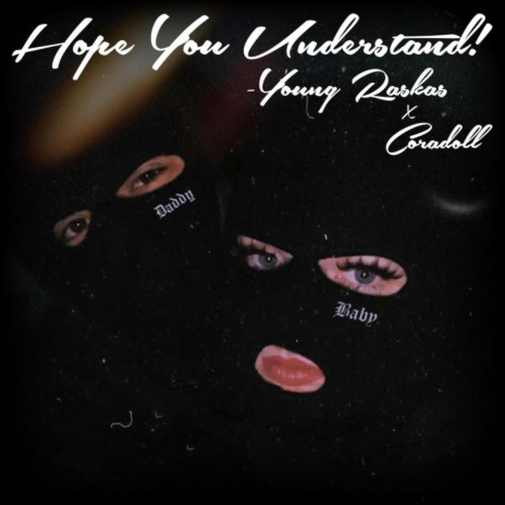 Hope You Understand! ft. Mami Corita | Boomplay Music