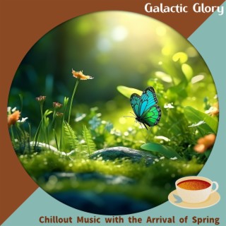 Chillout Music with the Arrival of Spring