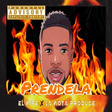 PRENDELA ft. La nota produce | Boomplay Music