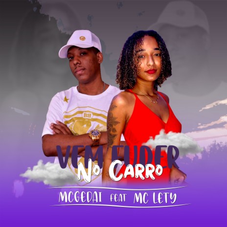 Vem Fuder No Carro ft. Mc lety | Boomplay Music