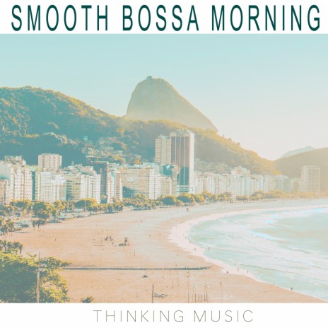 Breakfast Bossa Jazz | Boomplay Music