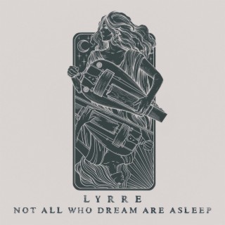 Not All Who Dream Are Asleep (Instrumental)