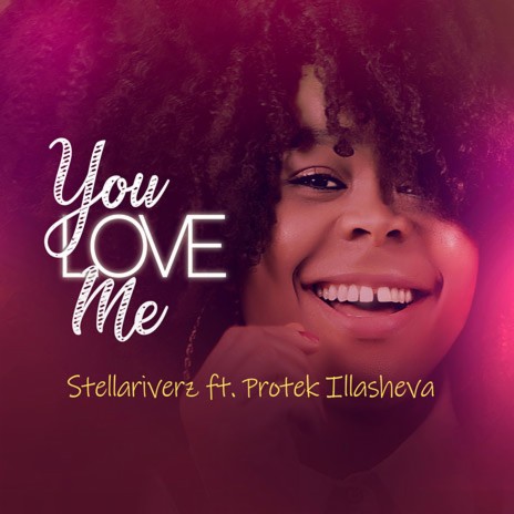 You Love Me ft. Protek Illasheva | Boomplay Music
