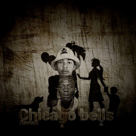 Chicago bells(the revisit) ft. Mfaana ke drip | Boomplay Music