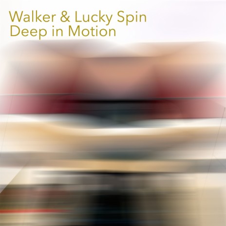 Deep in Motion (Club Mix) ft. Lucky Spin | Boomplay Music