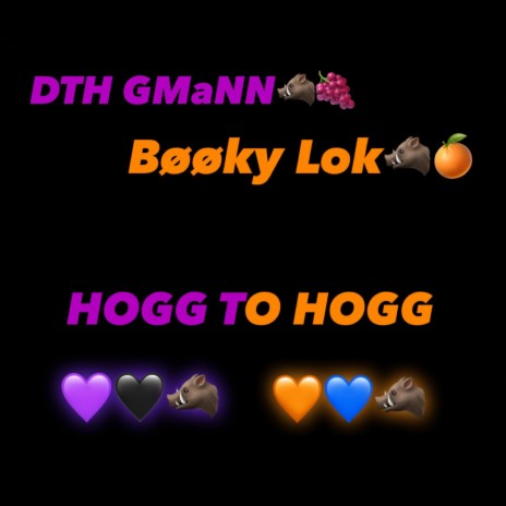 HOGG TO HOGG | Boomplay Music