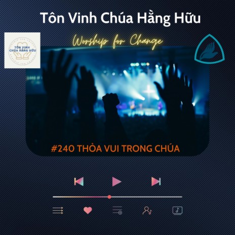 #240 THỎA VUI TRONG CHÚA // TVCHH ft. Hoanglee
