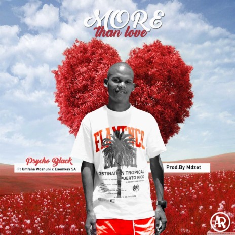 More than Love ft. Umfana Woshuni & Esemkay SA