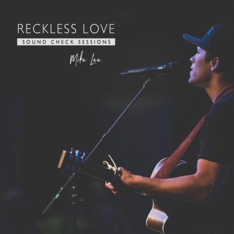 Reckless Love | Boomplay Music