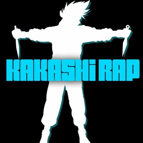 Kakashi Rap | Boomplay Music