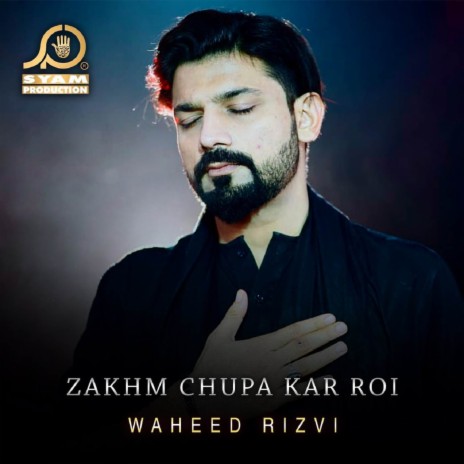 Zakhm Chupa Kar Roi | Boomplay Music