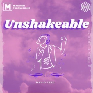 Unshakeable