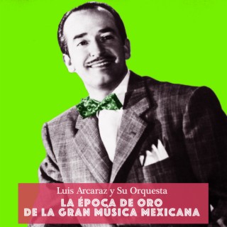 La Época de Oro de la Gran Música Mexicana