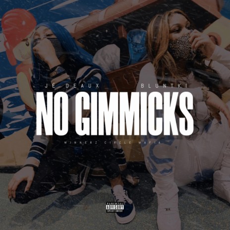 NO GIMMICKS ft. BluntKi | Boomplay Music