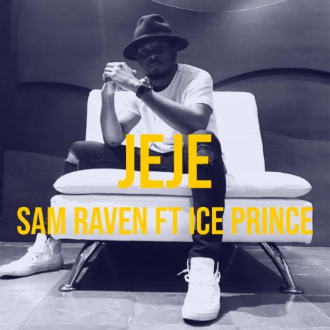 JEJE ft. Ice prince | Boomplay Music