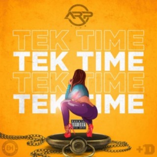 TEK TIME lyrics | Boomplay Music