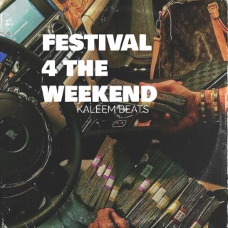 Festival 4 The Weekend