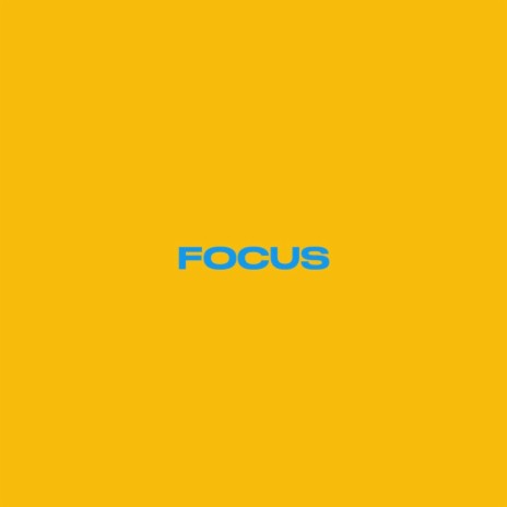 Focus | Boomplay Music