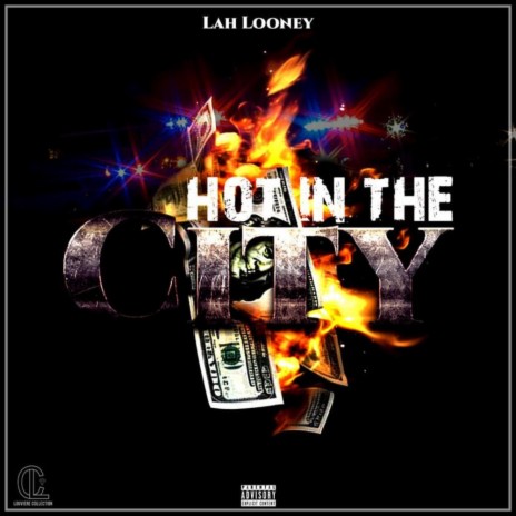 Hot In The City | Boomplay Music