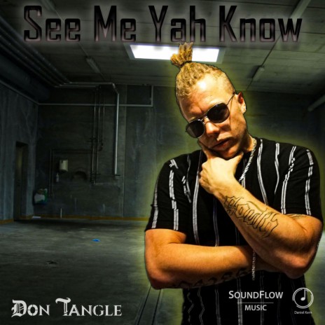 See Me Yah Know | Boomplay Music