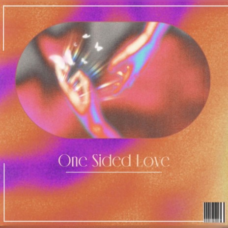 One Sided Love | Boomplay Music