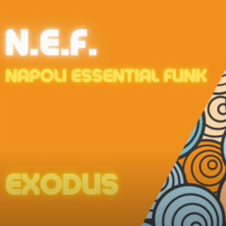 Exodus ft. Napoli Essential Funk | Boomplay Music