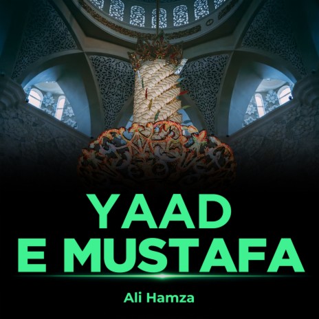 Yaad e Mustafa | Boomplay Music