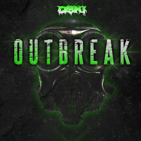 Outbreak | Boomplay Music