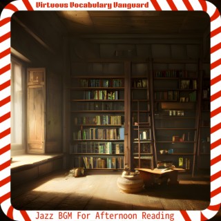 Jazz BGM For Afternoon Reading