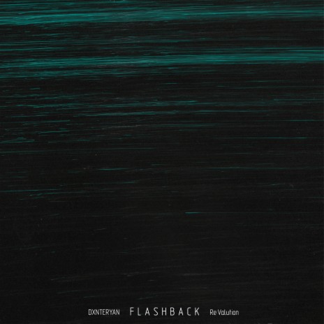 Flashback ft. Re:Valution | Boomplay Music