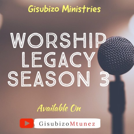Umuremyi (Worship Legacy Season 3)