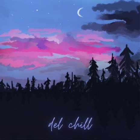 del chill | Boomplay Music