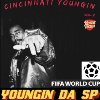 Cincinnati Youngin pt. 2 (Fifa World Cup)