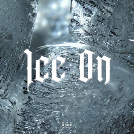 ice on | Boomplay Music