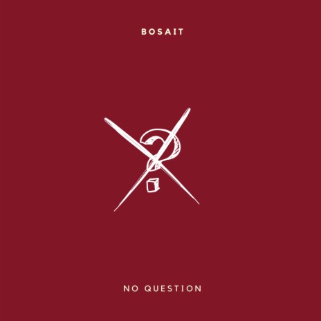 No Question | Boomplay Music