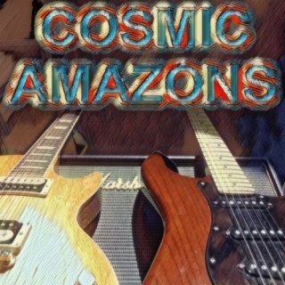 Cosmic Amazons