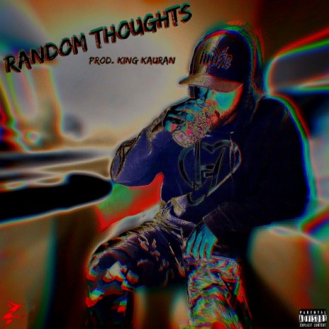 Random Thoughts ft. King Kauran | Boomplay Music