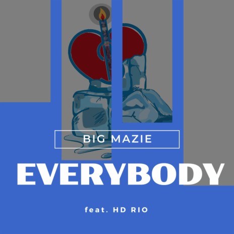 Everybody (feat. HD Rio) | Boomplay Music
