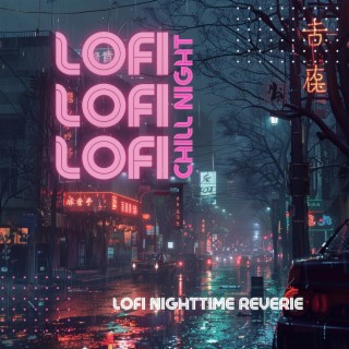 Lofi Nighttime Reverie