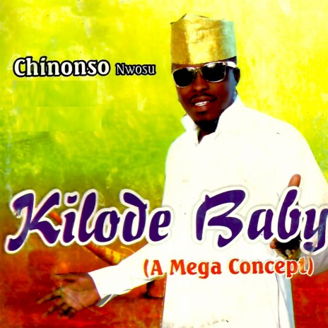 Kilode Baby | Boomplay Music