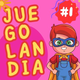 JUEGOLANDIA #1