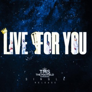 Live For You