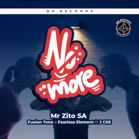 No More ft. Fusion Tone, Fearless Element & J CEE