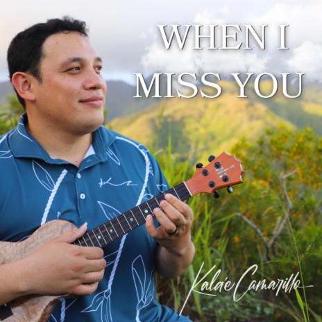 When I Miss You | Boomplay Music