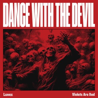 Dance With The Devil