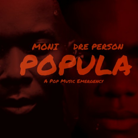 POPULA ft. Dre Person
