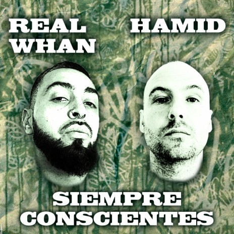 Siempre Conscientes ft. real whan