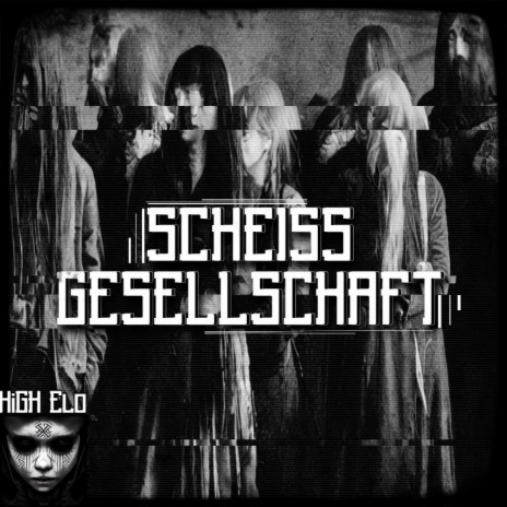 Scheiss Gesellschaft | Boomplay Music